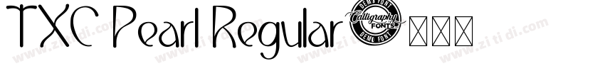 TXC Pearl Regular字体转换